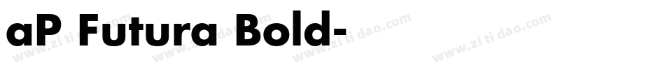aP Futura Bold字体转换
